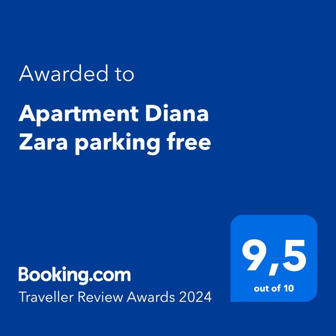 Apartment Diana Zara Parking Free ภายนอก รูปภาพ